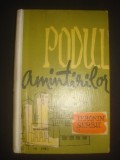 IERONIM SERBU - PODUL AMINTIRILOR, 1963