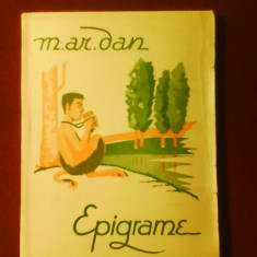 M. Ar. Dan Epigrame, ed. princeps, cu autograful si dedicatia autorului