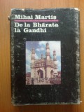 d6b De La Bharata La Gandhi - Mihai Martis