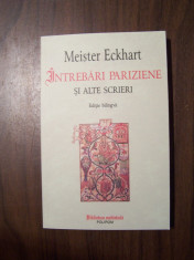 Intrebari pariziene si alte scrieri - Meister Eckhart (Polirom, 2013) foto