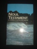 NOUL TESTAMENT AL DOMNULUI NOSTRU ISUS HRISTOS