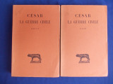 Cumpara ieftin IULIUS CESAR - LA GUERRE CIVILE ( BELLUM CIVILE ) * 2 VOL. - PARIS - 1936 #
