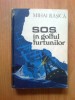 K2 Mihai Rasica - S.O.S. in golful furtunilor