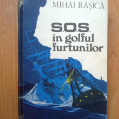 k2 Mihai Rasica - S.O.S. in golful furtunilor