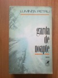 E4 Garda de noapte - Luminita Petru, 1982