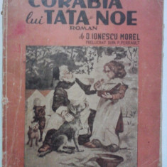 Corabia lui Tata Noe - D. Ionescu Morel, 1945 / R6P5F