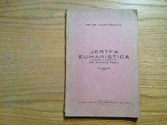 JERTFA EUHARISTICA - Olimp Caciula - traducere: Antofie Radu (autograf) - 1940 foto