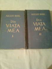 DIN VIATA MEA ~ AUGUST BEBEL ( vol.1 + vol.2 ) - 2 volume foto