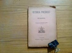 ISTORIA PREDICEI la ROMANI - Gheorghe Comsa - 1921, 303 p. foto