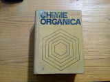 CHIMIE ORGANICA - J. B. Hendrickson, D. J. Cram, G. S. Hammond - 1976, 1306 p.