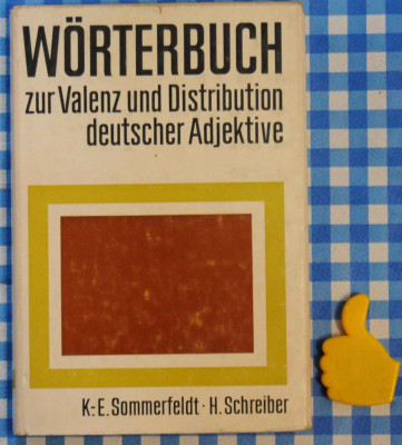 Worterbuch zur Valenz und Distribution deutscher Adjektive 1974 foto