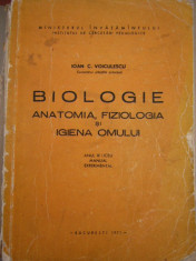 CC43 - BIOLOGIE - ANATOMIE FIZIOLOGIE SI IGIENA OMULUI - IOAN VOICULESCU - 1971 foto