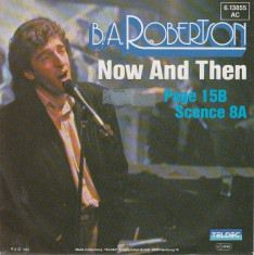 B. A. Robertson - Now And Then (1983, Teldec) Disc vinil single 7&amp;quot; foto