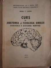 CC43 - ANATOMIA SI FIZIOLOGIA OMULUI - SISTEMUL NERVOS - MIHAI LAZAR - 1973 foto