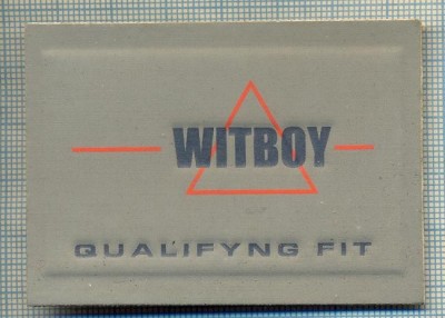 394 -EMBLEMA- WITBOY - BRAND RENUMIT DE IMBRACAMINTE -starea care se vede foto