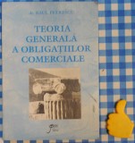 Teoria generala a obligatiilor comerciale Raul Petrescu 2000