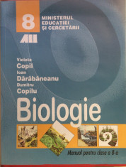 BIOLOGIE MANUAL PENTRU CLASA A 8-A - V. Copil, I. Darabaneanu foto