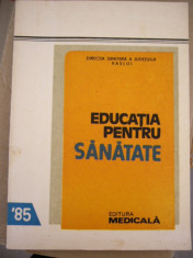 RWX 44 - EDUCATIE PENTRU SANATATE - I DOROBANTU - 1985 foto