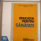 RWX 44 - EDUCATIE PENTRU SANATATE - I DOROBANTU - 1985