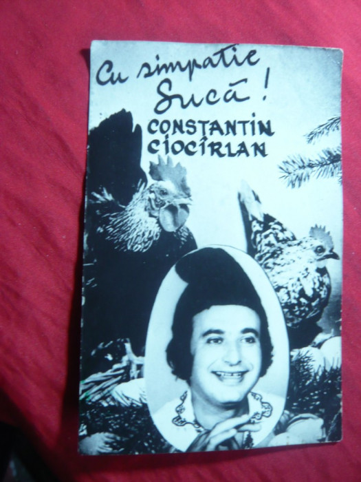 Ilustrata Suca- Constantin Ciocarlan cu autograf si dedicatie
