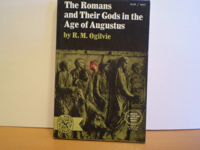 R.M. OGILVIE - THE ROMANS AND THEIR GODS IN THE AGE OF AUGUSTUS - foto