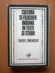n5 Cultura Si Filosofie Indiana In Texte Si Studii 1 - Theofil Simenschy foto