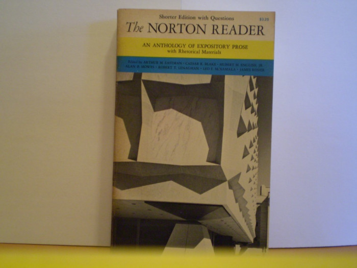 THE NORTON READER - AN ANTHOLOGY OF EXPOSITORY PROSE WITH RHETORICAL MATERIALS