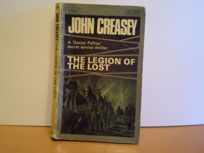 JOHN CREASEY - THE LEGION OF THE LOST - A DOCTOR PALFREY SECRET SERVICE STORY foto