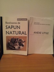 Ghid - realizarea de sapun natural - Daniela Paraschiv 2012 foto