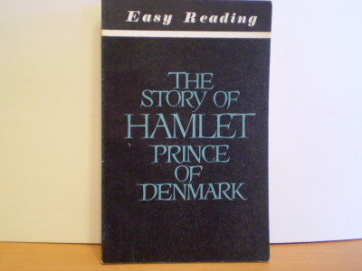 THE STORY OF HAMLET- PRINCE OF DENMARK - CU EXPLICATII IN LB. RUSA foto