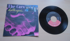 The Cars - Hello Again (1984, Elektra) Disc vinil single 7&amp;quot; New Wave, Pop Rock foto