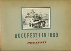 BUCURESTII IN 1869 - PREZIOSI foto