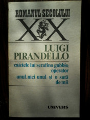 Luigi Pirandello - Caietele lui Serafino Gubbio foto