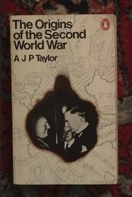 The origins of the Second World War / by A. J. P. Taylor