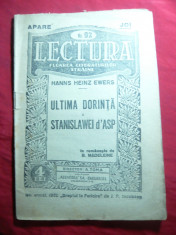 H.H.Ewers - Ultima Dorinta a Stanislawei D&amp;#039;Asp -interbelica , Colectia Lectura foto