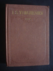 I. S. TURGHENIEV - OPERE volumul 1 foto