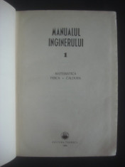 MANUALUL INGINERULUI volumul 1 foto