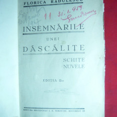 Florica Radulescu- Insemnarile unei dascalite - Ed. IIa interbelica , Ed.Bucovin