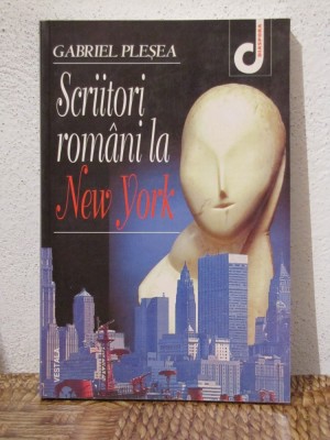 SCRIITORI ROMANI LA NEW YORK -GABRIEL PLESEA foto