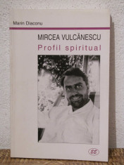 MIRCEA VULCANESCU .PROFIL SPIRITUAL -MARIN DIACONU foto