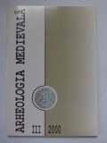 Cumpara ieftin BANAT- ANUAR ARHEOLOGIE MEDIEVALA VOL 3, MUZEUL BANATULUI, RESITA, 2000