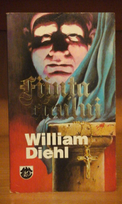 William Diehl - Fiinta raului (thriller)