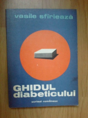 z2 Ghidul diabeticului &amp;ndash; Vasile Sfarleaza foto
