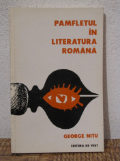 PAMFLETUL IN LITERATURA ROMANA -GEORGE NITU foto