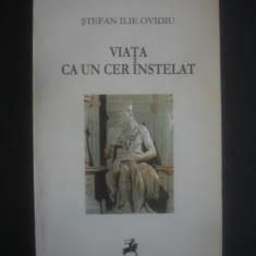 Stefan Ilie Ovidiu - Viata ca un cer instelat (2014)