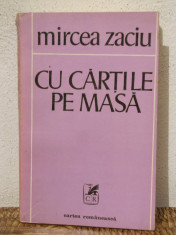 CU CARTILE PE MASA -MIRCEA ZACIU foto