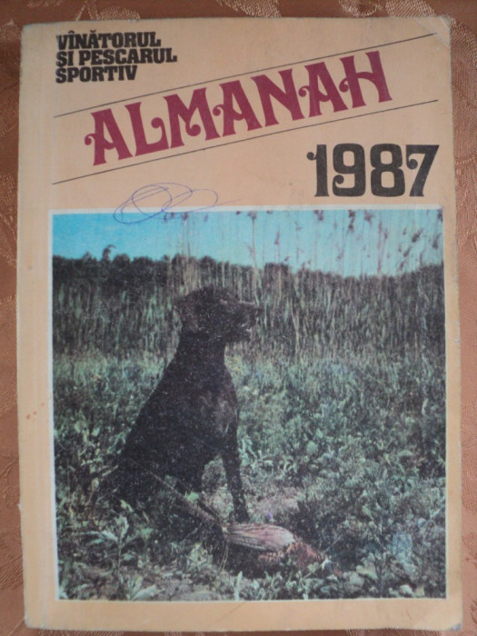 ALMANAH VANATORUL SI PESCARUL SPORTIV - ANUL 1987