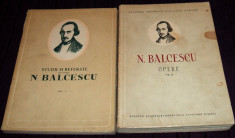 Nicolae Balcescu, Studii si referate + Opere, 2 vol, Editura Academiei RPR 1953 foto