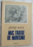 Cumpara ieftin GEORGE SAVU - MIC TRATAT DE MIRESME (VERSURI, editia princeps - 1989)
