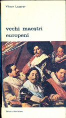 CARTE -EDITURA MERIDIANE-VECHI MAESTRI EUROPENI-3VOL-VIKTOR LAZAREV foto